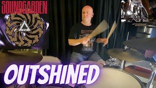 'Outshined' | Soundgarden Drum Cover