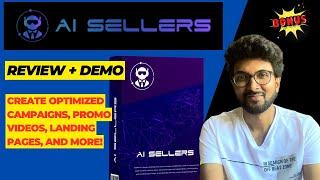 AISellers Review + Demo – Create optimized campaigns, promo videos, landing pages, and more!