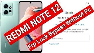 REDMI NOTE 12 FRP Bypass Google Account Lock Bypass Without Pc