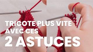 Tricoter plus vite à l'anglaise : 2 astuces pour booster ta vitesse de tricot