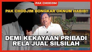 PAK CHODJIM BONGKAR FAKTA MENGEJUTKAN!! TENTANG GOLONGAN PARAB HABIB YANG ADA DI INDONESIA