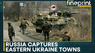 Russia-Ukraine War: Russia Captures New Ground in Eastern Ukraine Amid Drone Warfare| WION Fineprint