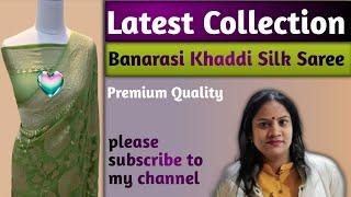 Latest Collection of Banarasi Khaddi Silk Saree #sanjanacreation #saree #viral #silksaree