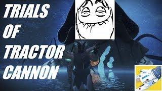 TRIALS OF TRACTOR CANNON ft JustJason. Acid and Epic! Destiny 2