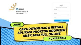 CARA DOWNLOAD DAN INSTALL APLIKASI EXAMBROWSER PROKTOR ANBK 2024