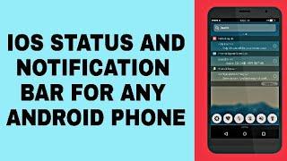 IOS 11 - Notification bar and status bar in any Android phone ( HINDI )