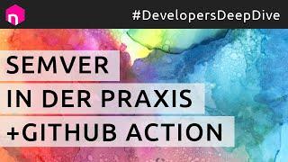 Semantic Versioning (SemVer) in der Praxis + GitHub Action // deutsch