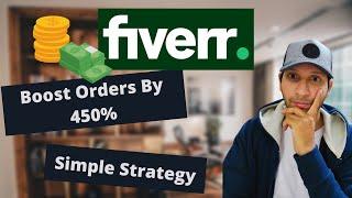 How To Promote Fiverr Gigs And Increase Orders  | 4X Your Average Orders with this Method 
