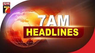 7 AM #Headlines || June 21, 2024 || #PrameyaNews7