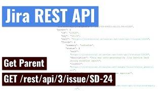 Jira REST API  - Get Issue Parent