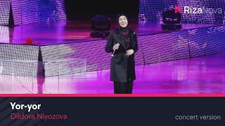 Dildora Niyozova - Yor-yor | Дилдора Ниёзова - Ёр-ёр (VIDEO)