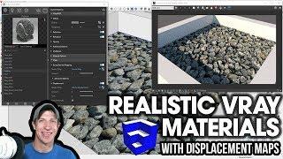 REALISTIC VRAY MATERIALS with Displacement and Normal Maps - Vray for SketchUp Tutorial