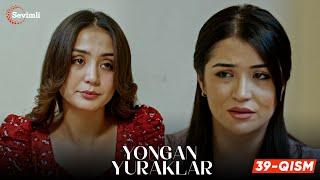 Yongan yuraklar 39-qism (milliy serial) | Ёнган юраклар 39-қисм (миллий сериал)