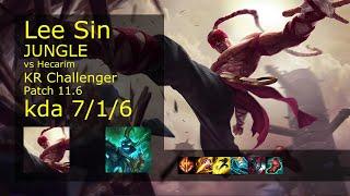 Lee Sin Jungle vs Hecarim - KR Challenger 7/1/6 Patch 11.6 Gameplay // [롤] 리 신 vs 헤카림 정글