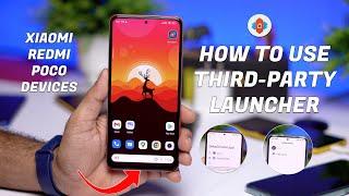 How to Use Third Party Launcher with full Screen Gestures Mode in Xiaomi, Redmi, Poco Phones - Root
