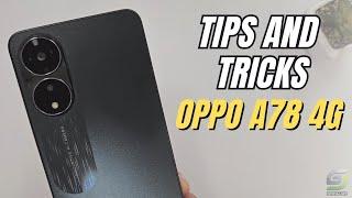 Top 10 Tips and Tricks Oppo A78 4G you need know