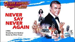Never Say Never Again (1983) Retrospective/Review