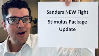 .007% Needed For Check | Stimulus Package Update | Senator Sanders NEW Battle