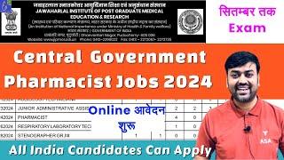 Central Govt. Pharmacist Jobs 2024 | Recruitment Pharmacist at JIPMER || Pharmacist Vacancy 2024