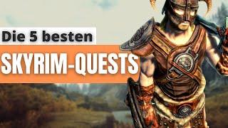 Diese Skyrim-Quests musst du gespielt haben! | Skyrim Top 5: Die besten Quests