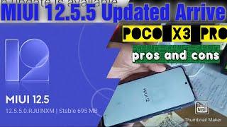 POCO X3 pro MIUI 12.5.5 Updating and User Experience /Update or Not !!?