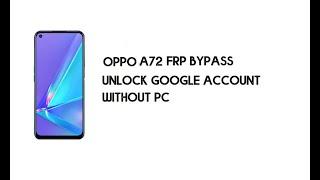 Oppo A72 FRP Bypass | Oppo A72 (CPH2067) Google Lock Bypass | Oppo A72 FRP Unlock | A72 FRP Bypass |