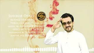 Suhrob Otaev _Turfa gullar_(Audio version)_2023.
