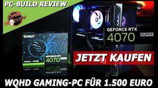 Der beste WQHD Gaming-PC Build 2024? | Nvidia RTX 4070 Super PC für 1500 Euro im Test | DasMonty-Edi