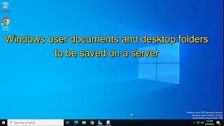 windows server 2022 user document save in server