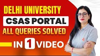 Delhi University CSAS Portal Process | CUET 2023 Exam | Delhi University Admission Process