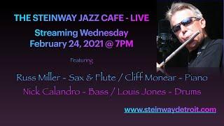 Steinway Jazz Cafe / Feb 24, 2021