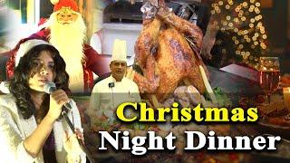 A Lavish Christmas Feast at GRT Hotel - Christmas Night Dinner