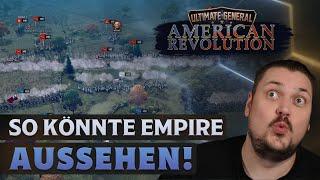 So gut könnte Total War Empire 2 sein zeigt Ultimate General: American Revolution!