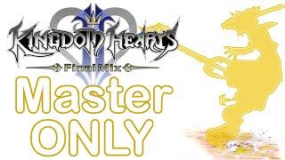 I Beat Kingdom Hearts 2 While ONLY in Master Form