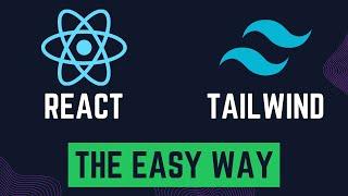 Setup React + Tailwind: The Easy Way!