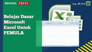 Belajar Dasar Microsoft Excel Untuk Pemula