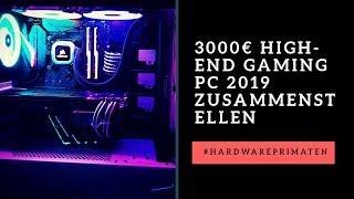 3000€ High-End Gaming PC zusammenstellen - Was gibt's 2019 für's Geld??