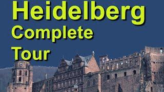 Heidelberg, Germany,  the Complete Tour