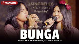 Maulana Ardiansyah Ft. Ochi Alvira - Bunga (Live Ska Reggae)