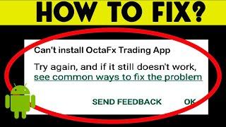 Fix: Can't Download OctaFx Trading App App Error On Google Play Store Problem Solved