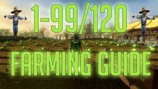 Runescape 3 | 1-99/120 Farming guide 2018