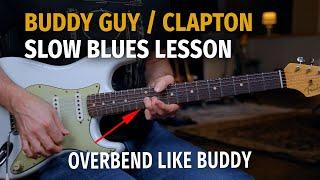 Buddy Guy, Eric Clapton Slow Blues Lesson