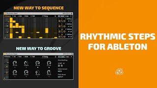 Rhythmic Steps - New Way to Sequence Drums in Ableton | Side Brain