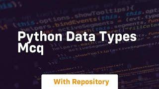 python data types mcq