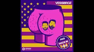 Vessbroz - Ass Made In USA (Extended Mix)