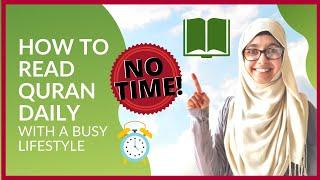 HOW TO READ QURAN DAILY WITH A BUSY LIFESTYLE | Bliifee