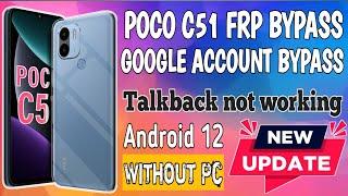 POCO C51 FRP BYPASS / POCO C51 GOOGLE ACCOUNT BYPASS / POCO C51 GMAIL BYPASS.