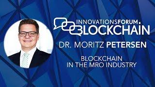 Moritz Petersen - Blockchain in the MRO Industry
