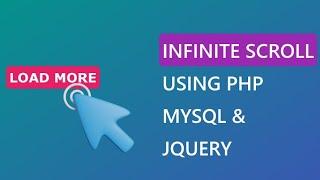 Infinite scroll / lazy loading using html, php, MySQL & javascript | Load more