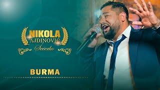 Nikola Ajdinovic - Burma ( orkestar Dragana Cirkovica Cire )